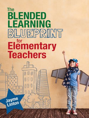 cover image of The Blended Learning Blueprint for Elementary Teachers
